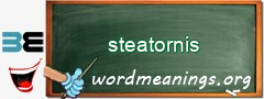 WordMeaning blackboard for steatornis